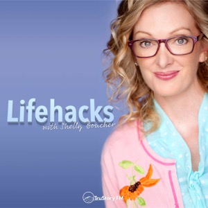 Lifehacks with Shelly Boucher