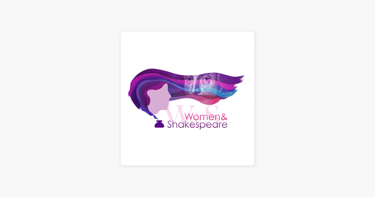 ‎Women and Shakespeare en Apple Podcasts
