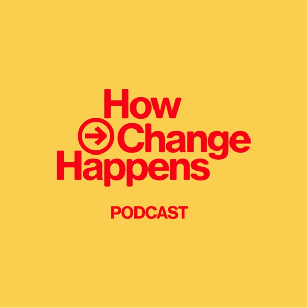 How Change Happens