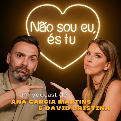 Não sou eu, és tu:Ana Garcia Martins e David Cristina