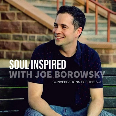 Soul Inspired with Joe Borowsky
