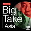 Big Take Asia - Bloomberg