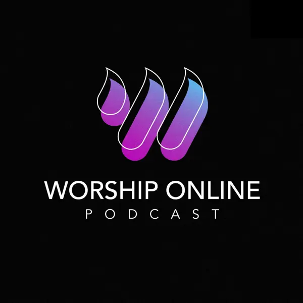Worship Online Podcast (For Worship Leaders)
