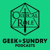 Critical Role & Sagas of Sundry podcast