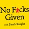 No F*cks Given Podcast