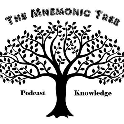 The Mnemonic Tree Podcast