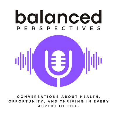 Balanced Perspectives