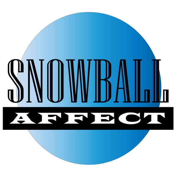 Snowball Affect