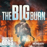 The Big Burn | The Blow-Up