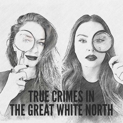 True Crimes in the Great White North