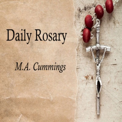 Daily Rosary with M.A. Cummings