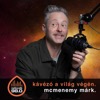 kávézó a világ végén McMenemy Márkkal