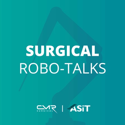 Surgical Robo-Talks:CMR Surgical and Association of Surgeons in Training