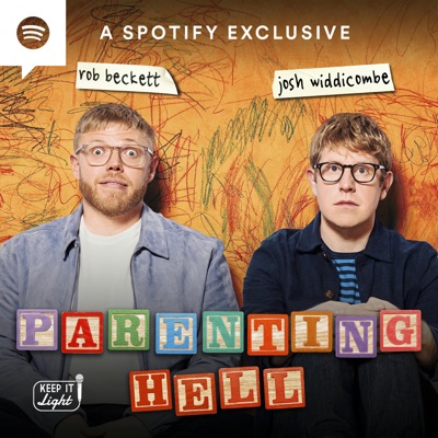 Parenting Hell with Rob Beckett and Josh Widdicombe:Keep It Light Media / Spotify Studios