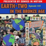 Earth-Two in the Bronze Age- Episode 19: Justice League of America #147