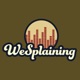 WeSplaining