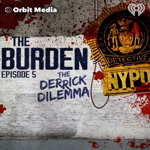 The Burden | 5. The Derrick Dilemma photo