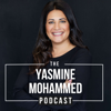 Yasmine Mohammed Podcast - Yasmine Mohammed