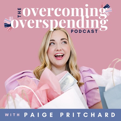 The Overcoming Overspending Podcast The Overcoming Overspending Podcast