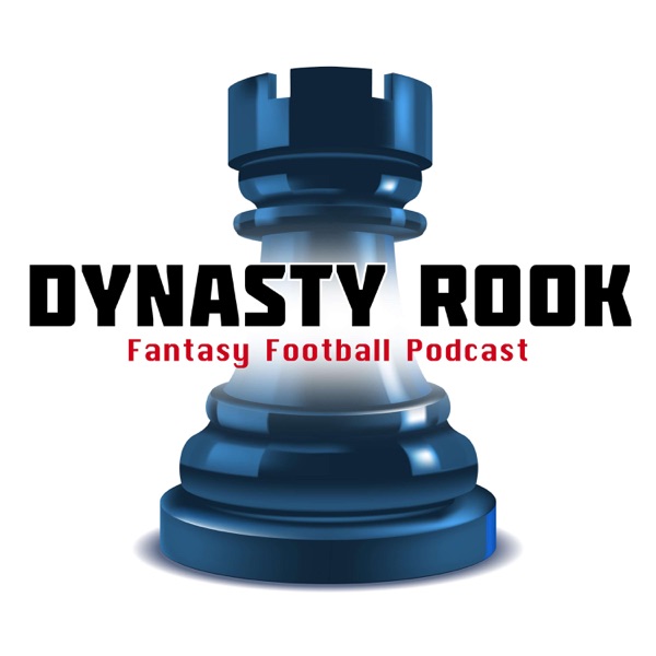 Dynasty Rook Fantasy Football Podcast