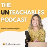 #60: Struggle with boundaries as a teacher? This one sentence will change absolutely everything about how you see them, and hold them.