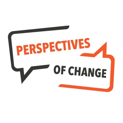 Perspectives of Change Perspectives of Change