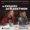 W związku ze śledztwem