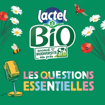 Les questions essentielles par Lactel Bio