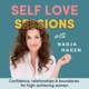 Self Love Sessions | Confidence, relationships and boundaries for personal development for high-achieving women