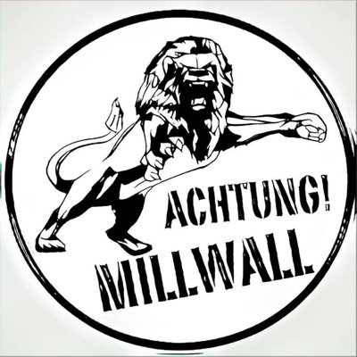 Achtung! Millwall Podcast Achtung! Millwall Podcast