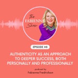 Authenticity as the Approach to more Success, both Personally and Professionally