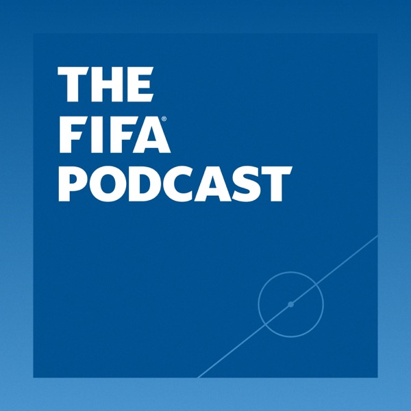 Ouvir The FIFA Podcast