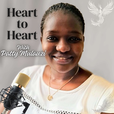 Heart to Heart with Patty Mulauzi