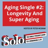 Aging Single #2: Longevity And Super Aging