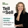 Tell and Sell. Sichtbar werden, ohne dich zu verbiegen (No Bullsxxt, versprochen!)