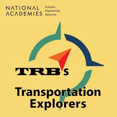 TRB's Transportation Explorers Podcast