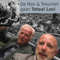 De Man en Treurniet gaan Totaal Los! podcast