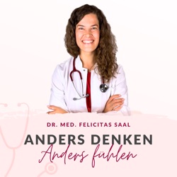 Anders denken, anders fühlen - Medizinstudium ohne ständigen Stress & Druck meistern | Die besten Anti-Stress-Tipps, Mental Health & positives Mindset für Medizinstudierende