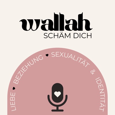 Wallah.schäm.dich