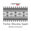 Türkü Okuma Saati