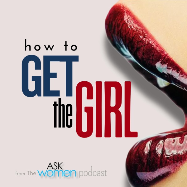 Ask Women Podcast: What Women Want Image