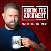 Making the Argument with Nick Freitas