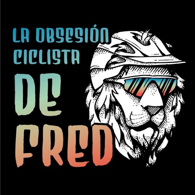 La Obsesión Ciclista de Fred La Obsesión Ciclista de Fred