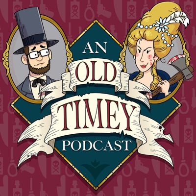 An Old Timey Podcast An Old Timey Podcast