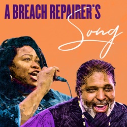 A Breach Repairer's Song