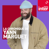 La chronique de Yann Marguet - France Inter