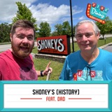 Shoney's History feat. Dad [Part One]