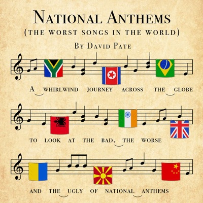 National Anthems: The Worst Songs In The World