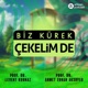 Biz Kürek Çekelim De