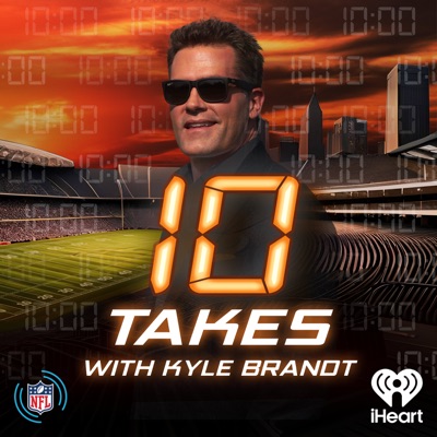 10 Takes with Kyle Brandt 10 Takes with Kyle Brandt